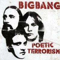 Bigbang - Poetic Terrorism