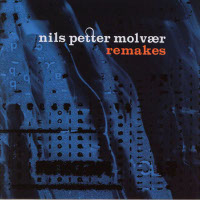 nils_petter_molvaer_remakes